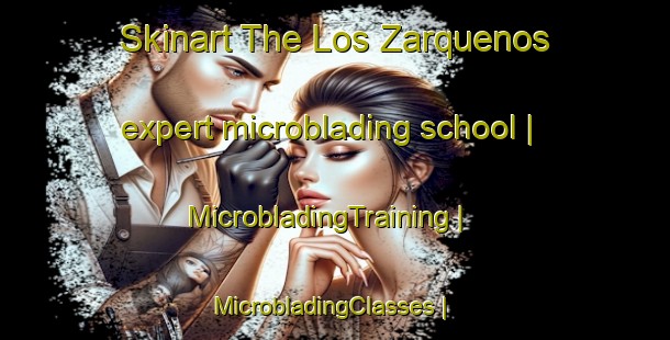 Skinart The Los Zarquenos expert microblading school | MicrobladingTraining | MicrobladingClasses | SkinartTraining-Mexico